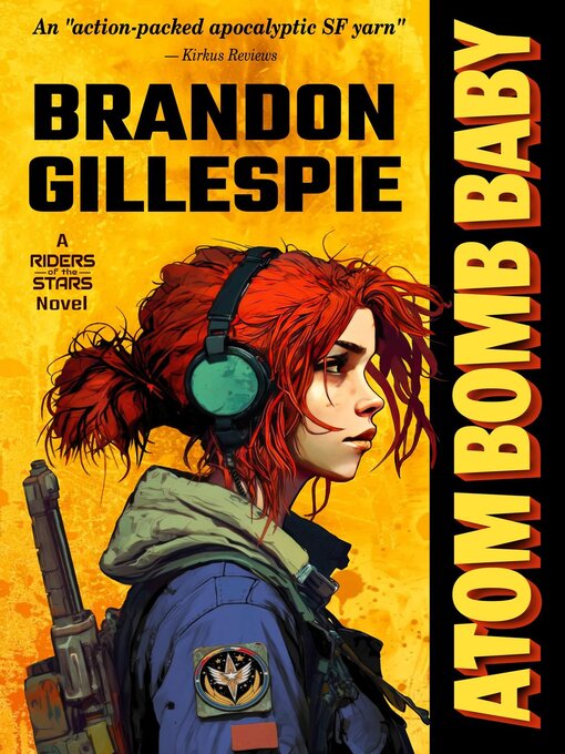 Title details for Atom Bomb Baby by Brandon Gillespie - Available